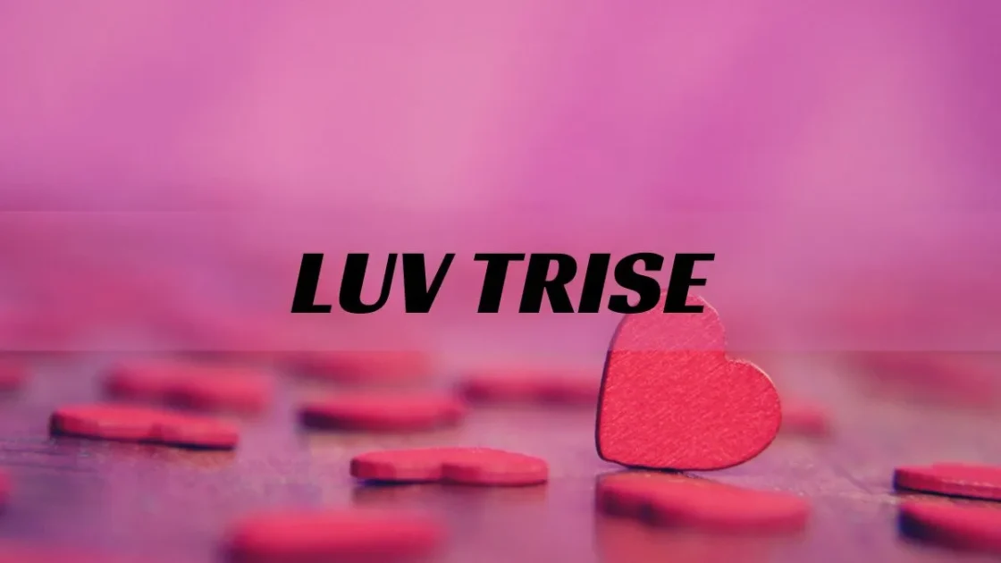 luv.trise